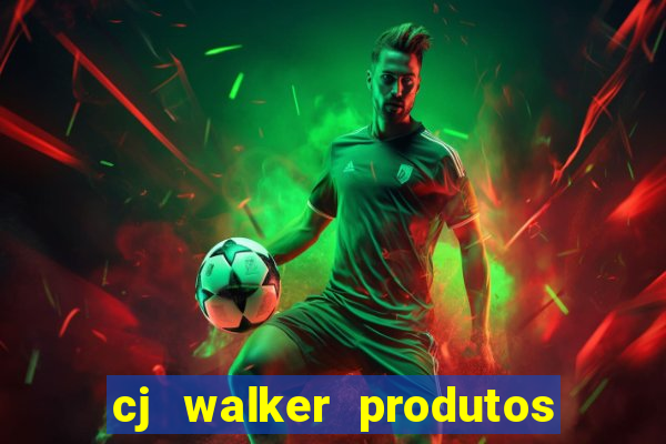 cj walker produtos onde comprar